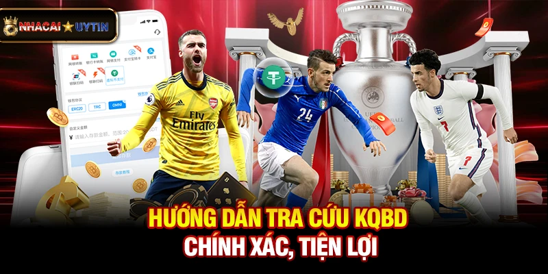 KQBD - Kết Quả Bóng Đá Trực Tuyến Nhanh Nhất 27 Hướng dẫn tra cứu kqbd chính xác, tiện lợi